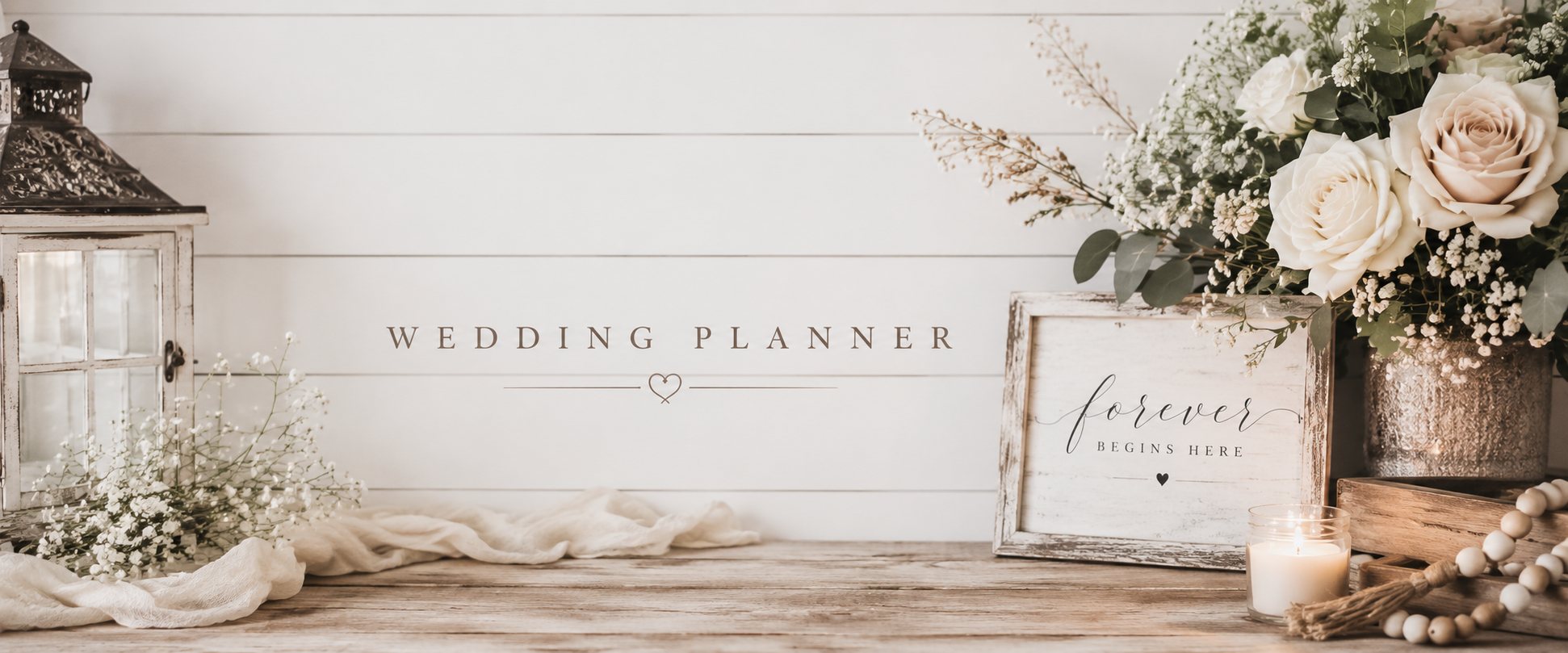 Wedding planner banner with flowers, lantern, candles, and forever begins here sign